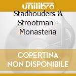 Stadhouders & Strootman - Monasteria cd