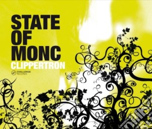 State Of Monc - Clippertron cd musicale