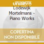Lodewijk Mortelmans - Piano Works cd