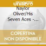Naylor Oliver/His Seven Aces - 1925 cd