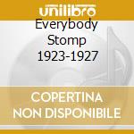 Everybody Stomp 1923-1927 cd musicale