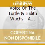 Voice Of The Turtle & Judith Wachs - A Different Night: A Passover Musical Anthology cd