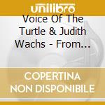Voice Of The Turtle & Judith Wachs - From The Shores Of The Golden Horn (Music Of The Spanish Jews Of Turkey) cd
