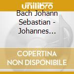 Bach Johann Sebastian - Johannes Passion (3 Cd) cd musicale di Bach Johann Sebastian
