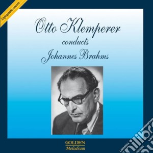 Otto Klemperer: Conducts Johannes Brahms cd musicale di Otto Klemperer Conducts