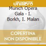 Munich Opera Gala - I. Borkh, I. Malan cd