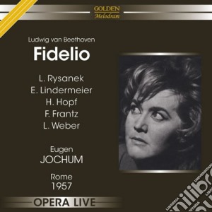 Ludwig Van Beethoven - Fidelio - Rome 1957 (2 Cd) cd musicale di Beethoven