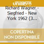 Richard Wagner - Siegfried - New York 1962 (3 Cd) cd