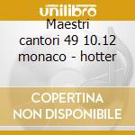 Maestri cantori 49 10.12 monaco - hotter cd