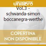 Vol.3 - schwanda-simon boccanegra-werthe cd