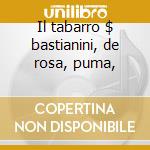 Il tabarro $ bastianini, de rosa, puma, cd