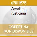 Cavalleria rusticana cd