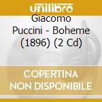 Giacomo Puccini - Boheme (1896) (2 Cd) cd