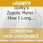 Gorky's Zygotic Mynci - How I Long To Feel That Summer cd
