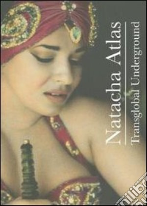 (Music Dvd) Natacha Atlas  - Transglobal Underground cd musicale