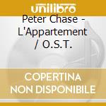 Peter Chase - L'Appartement / O.S.T. cd