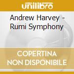 Andrew Harvey - Rumi Symphony cd