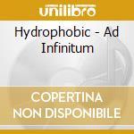 Hydrophobic - Ad Infinitum cd