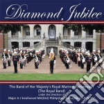 Massed Band Of Her Majesty'S Royal Marines - Diamond Jubilee cd