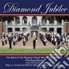 Massed Band Of Her Majesty'S Royal Marines - Diamond Jubilee cd