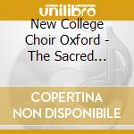 New College Choir Oxford - The Sacred Choral Music (2 Cd) cd