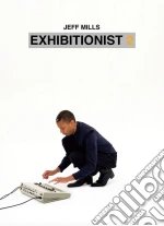 Jeff Mills - Exhibitionist 2 (3 Cd) cd