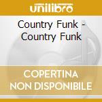 Country Funk - Country Funk cd