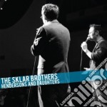 Sklar Brothers (The) - Hendersons & Daughters