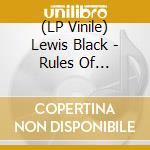 (LP Vinile) Lewis Black - Rules Of Enragement lp vinile