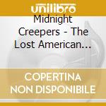 Midnight Creepers - The Lost American Bluesmen cd musicale di The lost american bluesmen