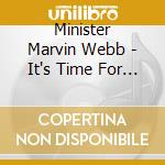 Minister Marvin Webb - It's Time For Love cd