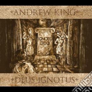 Andrew King - Deus Ignotus cd musicale di Andrew King