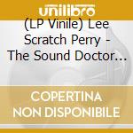 (LP Vinile) Lee Scratch Perry - The Sound Doctor (2 Lp) vinile