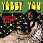 (LP Vinile) Yabby You - Deeper Roots vinile