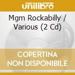 Mgm Rockabilly / Various (2 Cd) cd