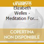 Elizabeth Welles - Meditation For Relaxation cd