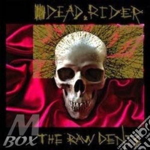 The raw dents cd musicale di Rider Dead