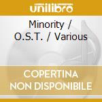 Minority / O.S.T. / Various cd