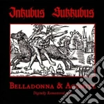 Inkubus Sukkubus - Belladonna & Aconite cd