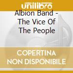 Albion Band - The Vice Of The People cd