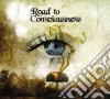Road To Conciousness - Road To Conciousness cd