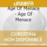 Age Of Menace - Age Of Menace cd
