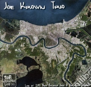 Joe Krown Trio - Live At Jazz Fest 2011 cd musicale di Joe Krown Trio
