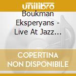 Boukman Eksperyans - Live At Jazz Fest 2011 cd