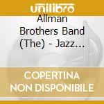 Allman Brothers Band (The) - Jazz Fest 2010 (2 Cd) cd