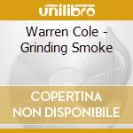 Warren Cole - Grinding Smoke cd