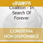 Coalition - In Search Of Forever cd