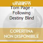 Torn Page - Following Destiny Blind cd