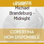 Michael Brandeburg - Midnight cd