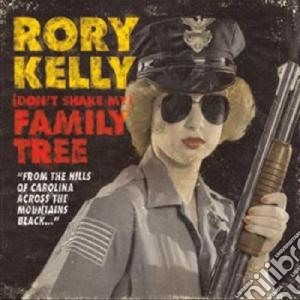 Rory Kelly - Don't Shake My Family cd musicale di Rory Kelly
